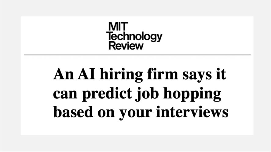 An AI hiring firm says it can predict job hopping based on your interviews