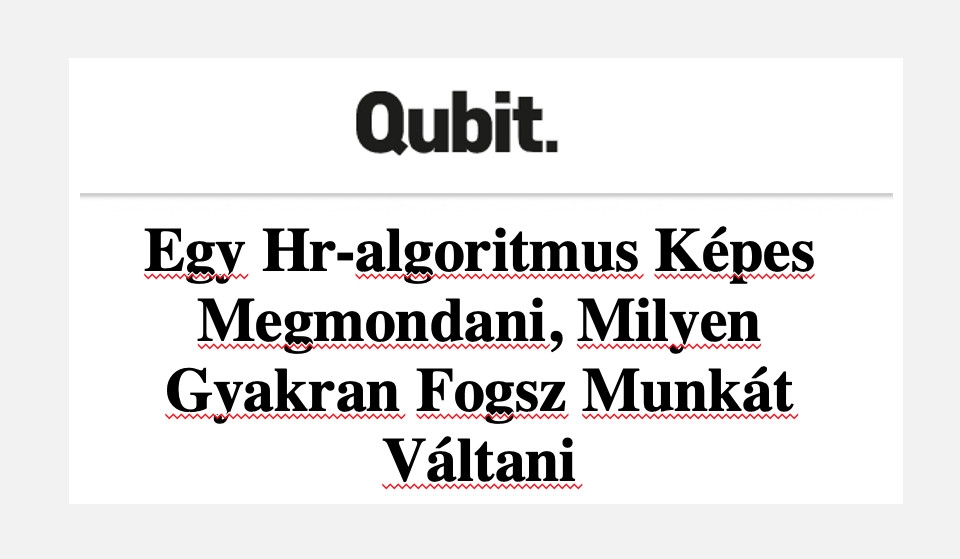 Egy HR-algoritmus Képes Megmondani, Milyen Gyakran Fogsz Munkát Váltani