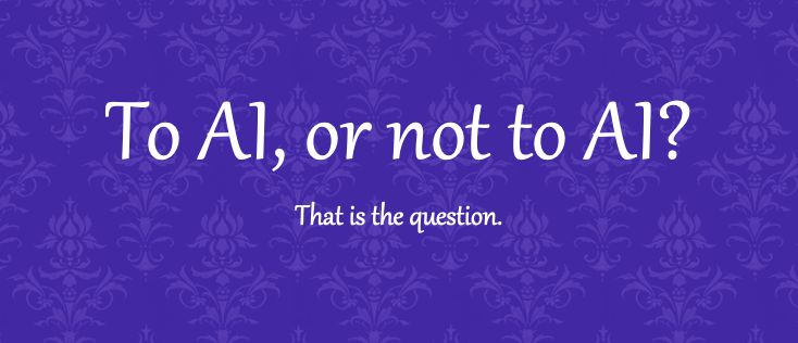 To AI or not to AI