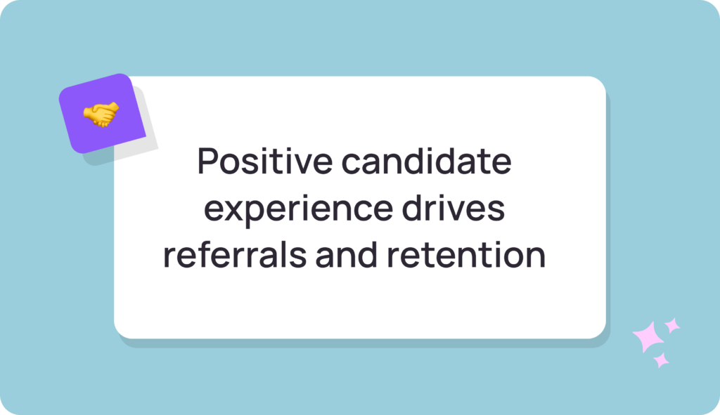 positive candidate experience quote