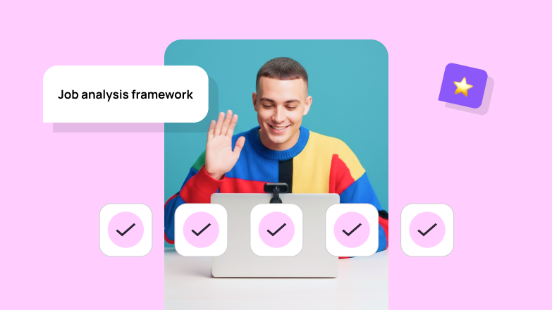 A job analysis framework that builds your entire hiring process for you